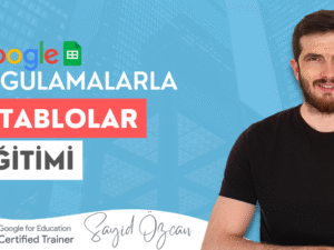 Uygulamalarla-Google-E-Tablolar-Egitimi