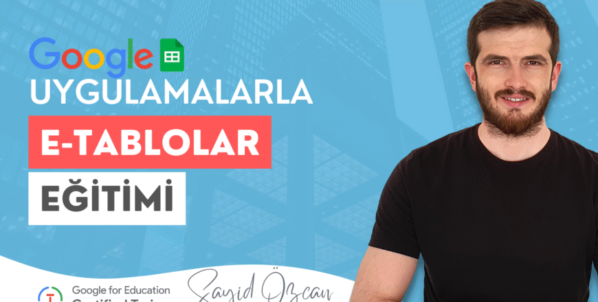 Uygulamalarla-Google-E-Tablolar-Egitimi