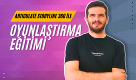Articulate Storyline 360 ile Oyunlaştırma Eğitimi